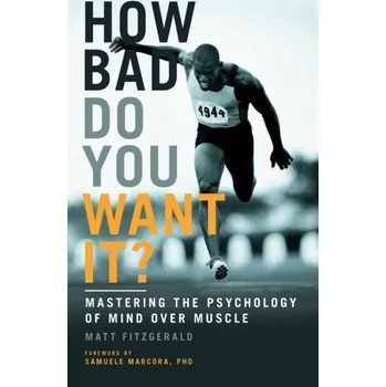 How Bad Do You Want It? - Fitzgerald Matt