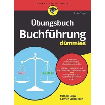 Übungsbuch Buchführung für Dummies - Griga, Michael [DE] (2022, Brožovaná, Wiley-VCH GmbH)