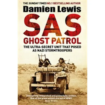 SAS Ghost Patrol - Lewis, Damien [EN] (2018, Brožovaná / brožovaná, Quercus publishing)