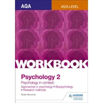 AQA Psychology for A Level Workbook 2 - Marshall, Molly