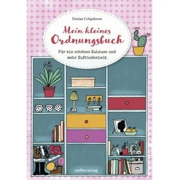 Mein kleines Ordnungsbuch - Colquhoun, Denise