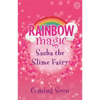 Rainbow Magic: Sasha the Slime Fairy - Daisy Meadows