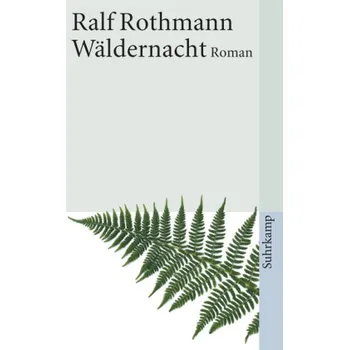 Wäldernacht - Rothmann, Ralf