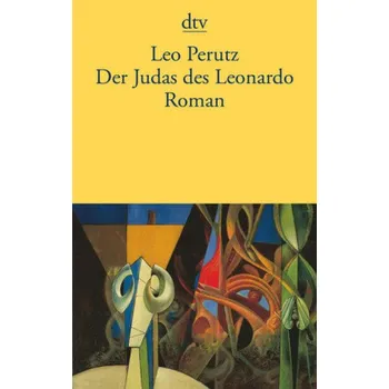 Der Judas des Leonardo - Leo Perutz