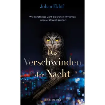 Příroda Das Verschwinden der Nacht - Eklöf, Johan