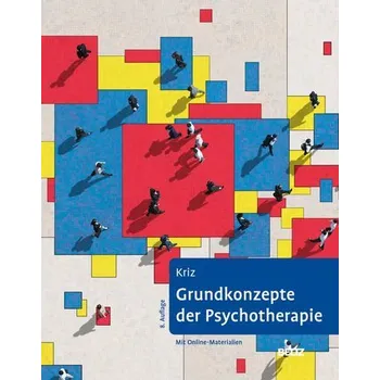 Grundkonzepte der Psychotherapie - Kriz, Jürgen [DE] (2023, Firma, Psychologie Verlagsunion)
