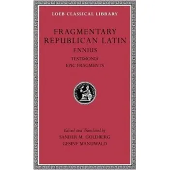Beletrie pro dospělé Fragmentary Republican Latin, Volume I - Ennius, Quintus