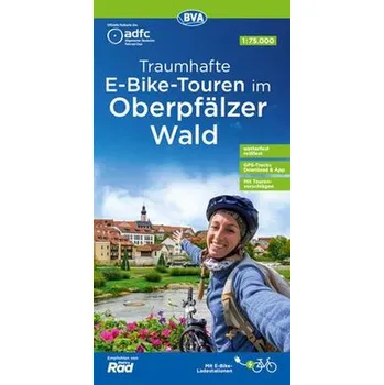 ADFC Traumhafte E-Bike-Touren im Oberpfälzer Wald, 1:75.000, mit Tagestourenvorschlägen, reiß- und wetterfest, GPS-Tracks-Downlo - BVA BikeMedia GmbH