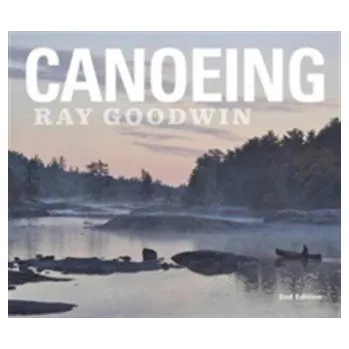 Canoeing - Ray Goodwin - Goodwin, Ray