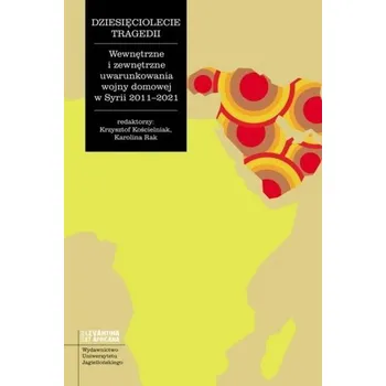 Dziesięciolecie tragedii - Kościelniak Krzysztof