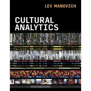 Technika Cultural Analytics - Lev Manovich