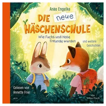 První čtění Die neue Häschenschule und weitere Geschichten - Engelke, Anke