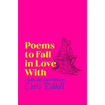 Cestování Poems to Fall in Love With - Riddell Chris [EN] (2023, Brožovaná / brožovaná, Pan Macmillan)