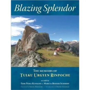 Blazing Splendor - Ringu Tulku Rinpoche
