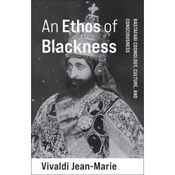 An Ethos of Blackness - Jean-Marie Dru