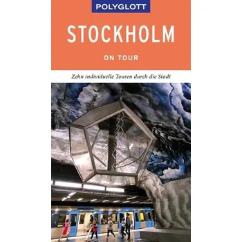 Cestování POLYGLOTT on tour Reiseführer Stockholm - Knoller, Rasso