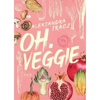 oh.veggie - Aleksandra Tracz