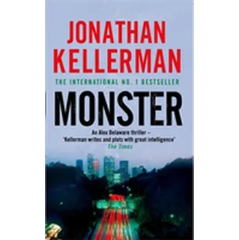 Monster (Alex Delaware series, Book 13) - Jonathan Kellerman