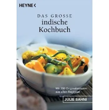 Das große indische Kochbuch - Sahni, Julie