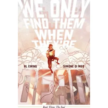 Komiks pro dospělé We Only Find Them When They're Dead Vol. 3 - Ewing, Al