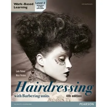 Učebnice L2 Diploma in Hairdressing Candidate Handbook (including barbering units) - Palmer, Leah; Perkins, Nicci