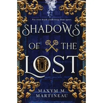 Kniha Shadows of the Lost - Martineau, Maxym M.