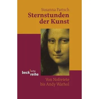 Umění Sternstunden der Kunst - Partsch, Susanna
