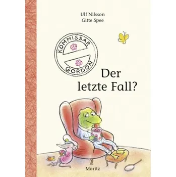 Pohádka Kommissar Gordon - Der letzte Fall? - Nilsson, Ulf