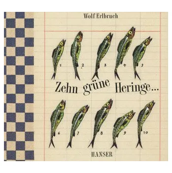 Pohádka Zehn grüne Heringe . . . - Erlbruch, Wolf