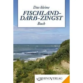 Cestování Das kleine Fischland-Darß-Zingst Buch - Gebhardt, Lutz