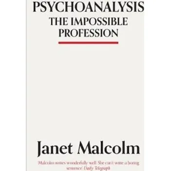 Kniha Psychoanalysis - Janet Malcolm