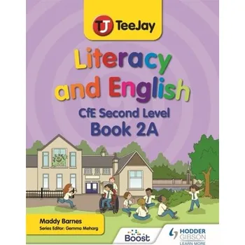 Cizí jazyk TeeJay Literacy and English CfE Second Level Book 2A - Barnes, Madeleine; Mayers, Shareen
