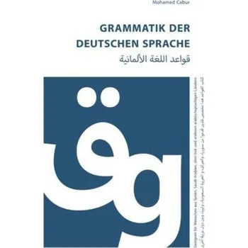 Německý jazyk Grammatik der deutschen Sprache für Araber - Cabur, Mohamed
