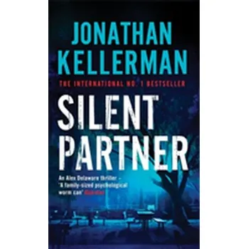 Silent Partner (Alex Delaware series, Book 4) - Jonathan Kellerman