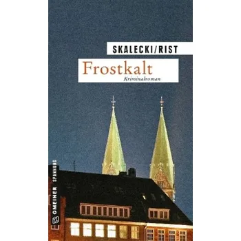 Frostkalt - Skalecki, Liliane