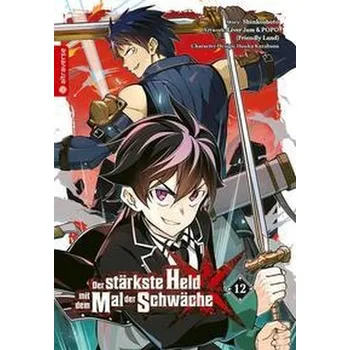 Komiks pro dospělé Der stärkste Held mit dem Mal der Schwäche 12 - Shinkoshoto