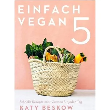 Einfach vegan - Beskow, Katy