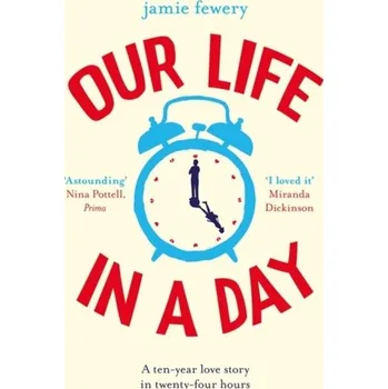 Our Life in a Day - Fewery, Jamie [EN] (2019, Brožovaná, Orion Publishing Co)