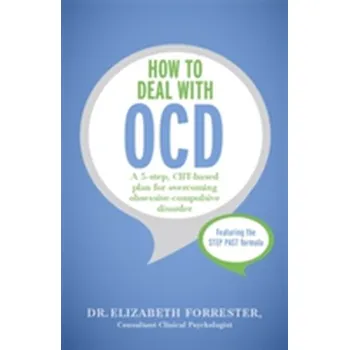 How to Deal with OCD - Forrester, Elizabeth