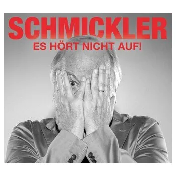 Komiks pro dospělé Es hört nicht auf - Schmickler, Wilfried