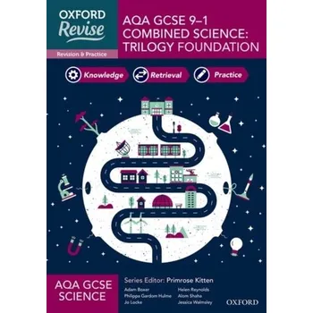 Oxford Revise: AQA GCSE Combined Science Foundation Revision and Exam Practice - Boxer, Adam