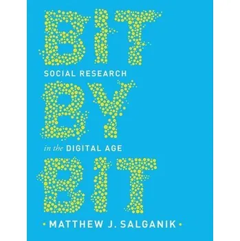 Bit by Bit - Salganik, Matthew