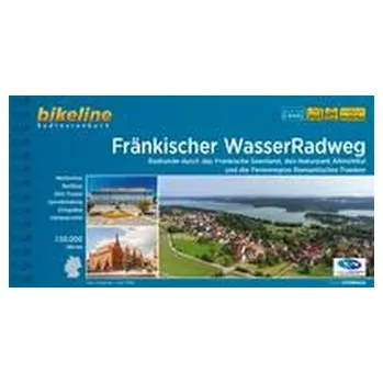Cestování Fränkischer WasserRadweg - Esterbauer Verlag