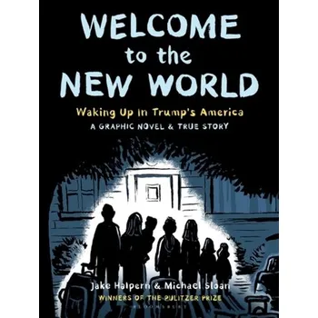 Komiks pro dospělé Welcome to the New World - Halpern, Jake [EN] (2020, Brožovaná, Bloomsbury Publishing PLC)