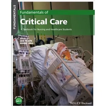Kniha Fundamentals of Critical Care: A Textbook for Nurs ing and Healthcare Students - Nair Muralitharan, Peate Ian,