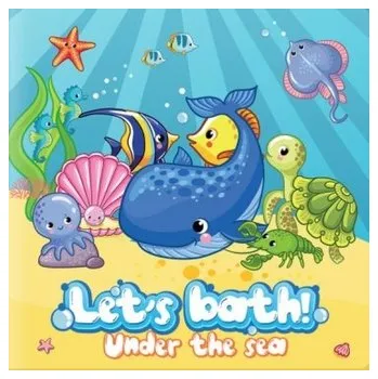 Bystrá hlava Knižka do vane - Pod hladinou mora - kolektív autorov.