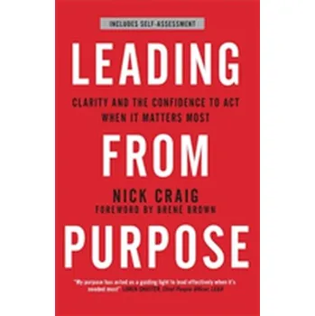 Leading from Purpose - Craig, Nick