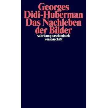 Umění Das Nachleben der Bilder - Didi-Huberman, Georges