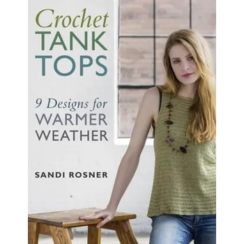 Crochet Tank Tops - Rosner, Sandi