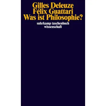 Was ist Philosophie? - Gilles Deleuze